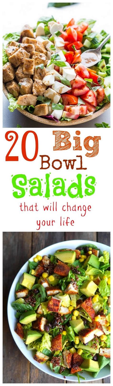 20 Big Bowl Salads that will change your life and have you in the kitchen making dinner ...