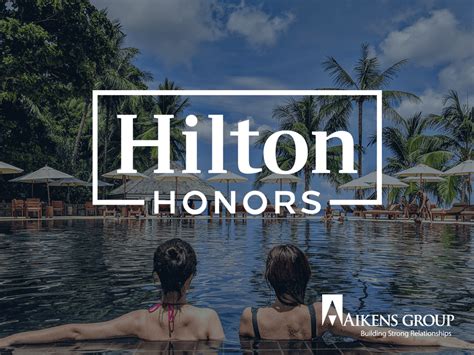 Start Getting More - Join Hilton Honors Now for Instant Benefits and Savings - Aikens Group