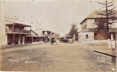 Historical Australian Towns: Windsor, NSW: The Third Settlement of The Colony