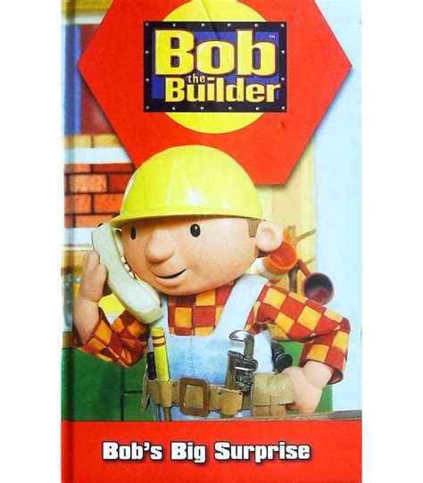 Bob the Builder - Bob's Big Surprise | 9780603564185