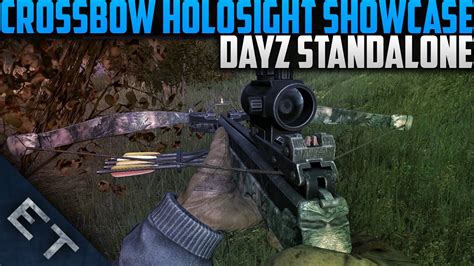 DayZ Standalone - Crossbow Holosight Showcase! (DayZ Standalone 0.48 Experimental) - YouTube