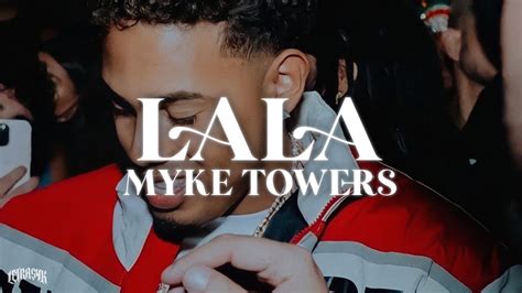 Myke Towers - LALA (Letra) - YouTube Music