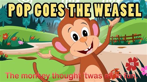 Pop Goes The Weasel (HD with Lyrics) - Popular Nursery Rhymes by EFlashApps - YouTube