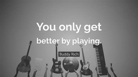 Top 25 Buddy Rich Quotes (2024 Update) - QuoteFancy