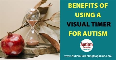 Benefits of Using a Visual Timer for Autism - Autism Parenting Magazine