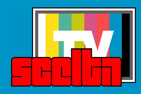 SCELTA TV