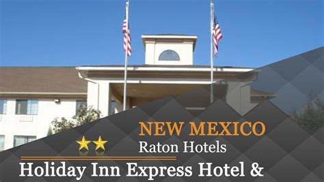 Holiday Inn Express Hotel & Suites Raton - Raton Hotels, New Mexico - YouTube