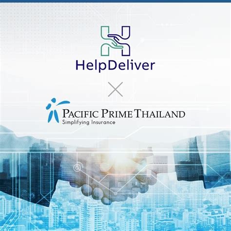 Help Deliver X Pacific Prime Thailand - Announces Partnership on Home Healthcare Service and ...