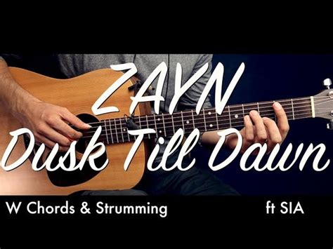 ZAYN - Dusk Till Dawn ft. Sia Guitar Tutorial Lesson /Guitar Cover How To play Dusk Till Dawn ...