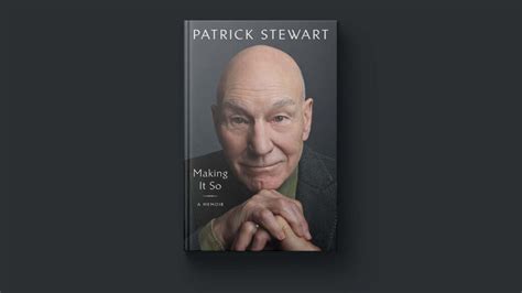 Patrick Stewart reflects on his life and legendary career in new memoir ...