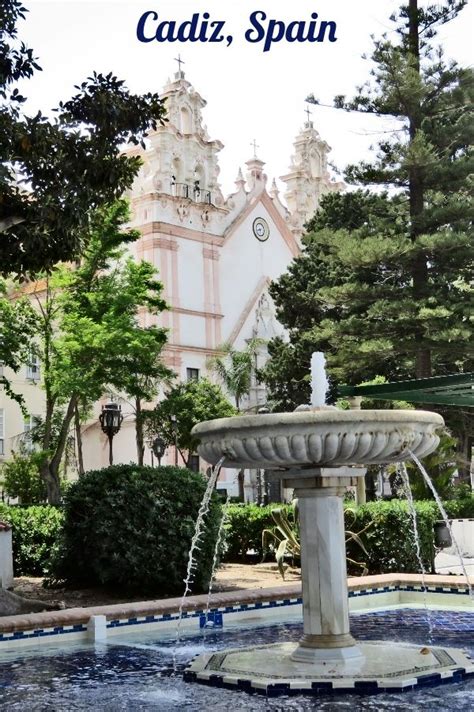 Cadiz, Spain: History, Architecture, Beaches, and Gardens | Family ...