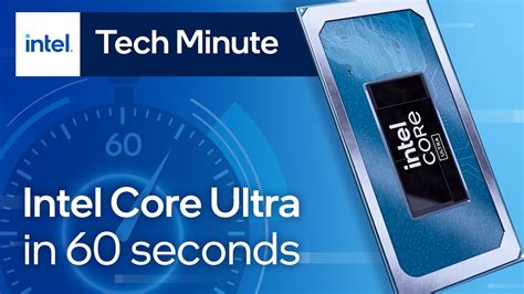 Intel Core Ultra Processors Explained in 60 Seconds - YouTube