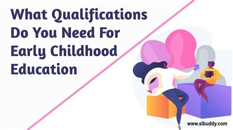 What Qualifications Do You Need For Early Childhood Education 2024