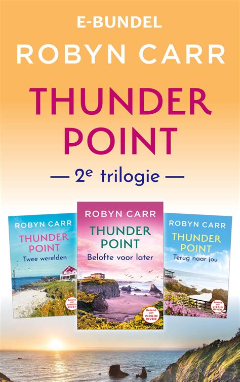 Robyn Carr - Thunder Point 2e trilogie (3-in-1) - Thunder Point 4-6 ...