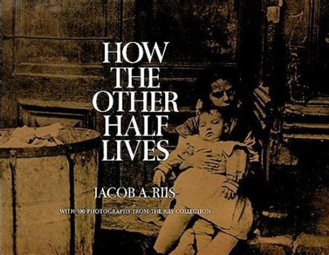 How the Other Half Lives by Jacob A. Riis (1971, Trade Paperback, New ...