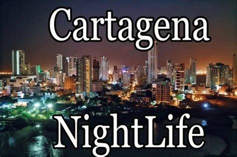 Cartagena Colombia Nightlife - Colombia Travel Tips - Medellin Colombia