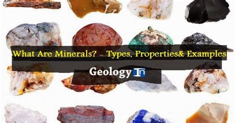 Minerals: Types, Properties, and Examples (With Images) | Geology In