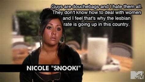 jersey shore quote | Snooki, Jersey shore, Snooki and jwoww