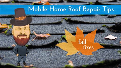 Mobile Home Roof Repair Tips: We’ve Got You Covered This Winter - US ...