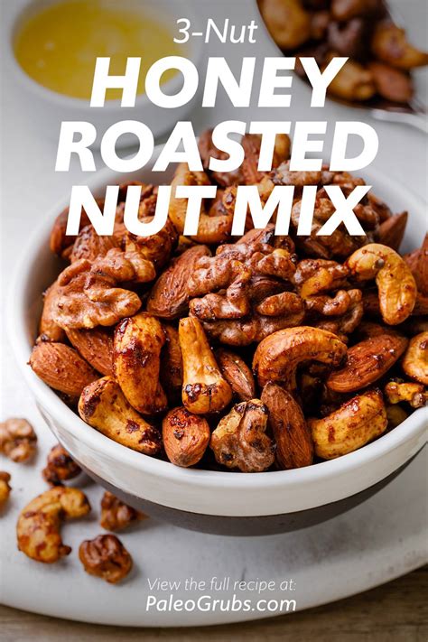 Honey Roasted Nuts (Cashews, Almonds & Walnuts) - Paleo Grubs