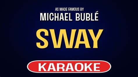 Michael Buble - Sway (Karaoke Version) - YouTube