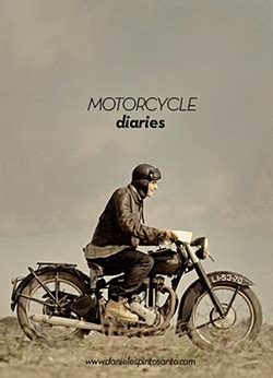 Quotes about Motorcycle Diaries (25 quotes)