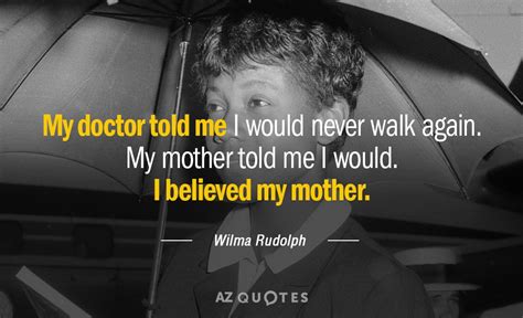 TOP 25 QUOTES BY WILMA RUDOLPH | A-Z Quotes