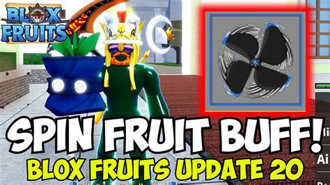 New Spin Fruit Rework/Buff Is it Now OP?! | Blox Fruits Update 20 - YouTube