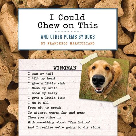 I Could Chew on This—And Other Poems by Dogs | Everything Chronicle ...