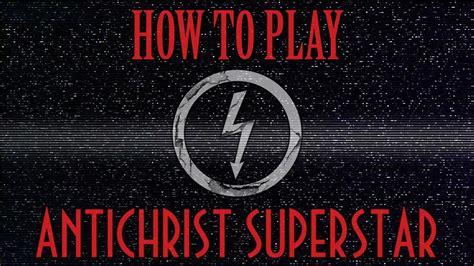 How to play Antichrist Superstar - YouTube