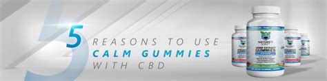 5 Reasons to Use Calm Gummies with CBD | Nature's Script