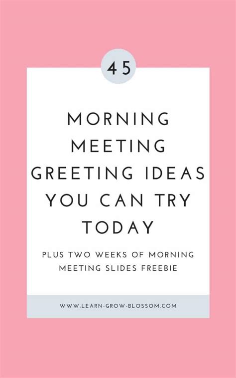 Morning Meeting Greeting Ideas - Learn Grow Blossom