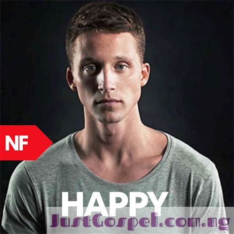 NF – Happy Mp3 Download, Lyrics » JustGospel