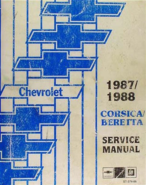 1987-1988 Chevy Corsica and Beretta Repair Manual Original