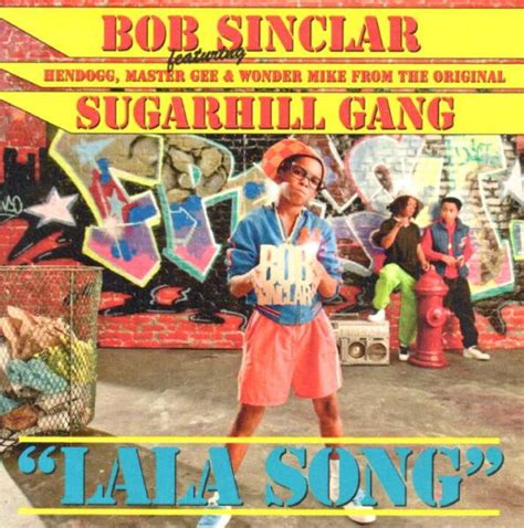 Bob Sinclar Feat. Sugarhill Gang - La La Song (2009, CDr) | Discogs