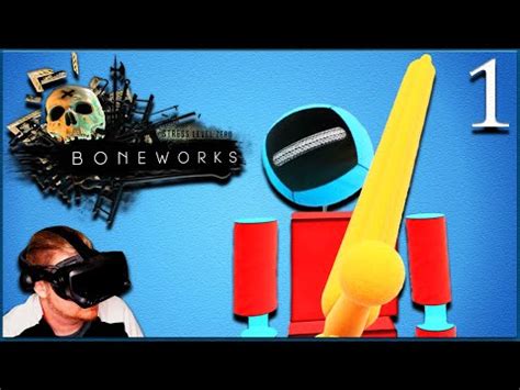 BONEWORKS VR Gameplay Walkthrough | Part 1 | Breakroom & Museum - YouTube