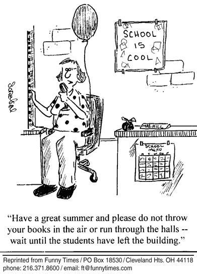 Cartoon of the Week for June 14, 2006 - The Funny Times | Teacher humor, Teacher jokes, School humor