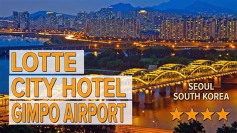 Lotte City Hotel Gimpo Airport hotel review | Hotels in Seoul | Korean ...