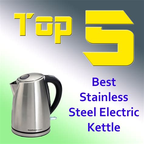 5 Best Stainless Steel Electric Kettle Reviews - Ultimate Buyer's Guide