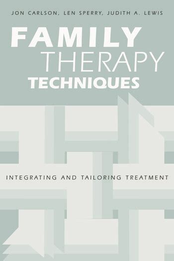 Family Therapy Techniques - The Brainary