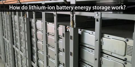 Lithium-ion battery energy storage - to gain insight into benefits ...