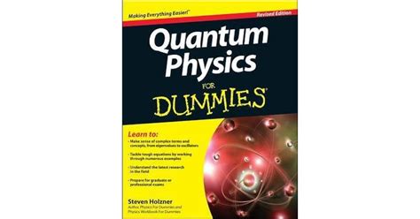 Quantum Physics for Dummies by Steven Holzner