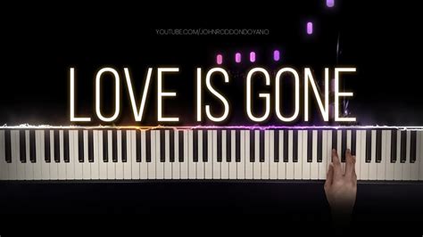 SLANDER - Love Is Gone ft. Dylan Matthew | Piano Cover with Strings (with Lyrics & Sheet Music ...