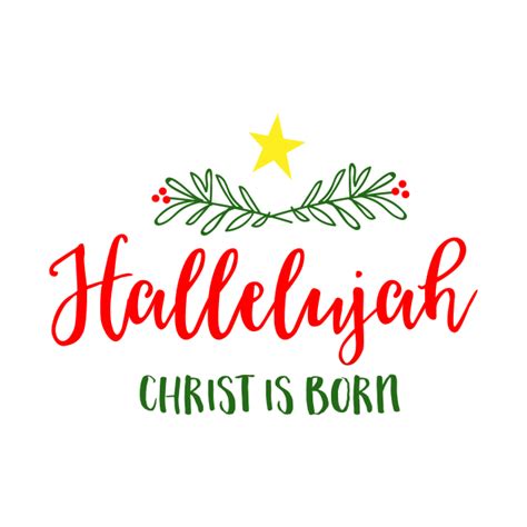 Christmas Hallelujah - Christmas - T-Shirt | TeePublic