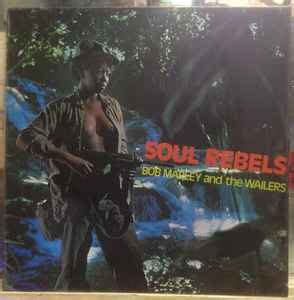 Bob Marley & The Wailers - Soul Rebels (1970, Green, white and black ...