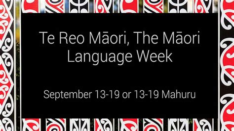 Te Reo Māori, The Māori Language Week, and Why It Matters