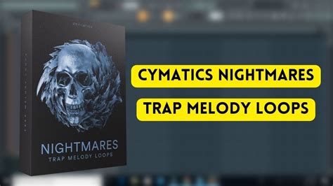 Cymatics Nightmares Trap Melody Loops || Cymatics Sample Pack Free Download || Producers Stand ...