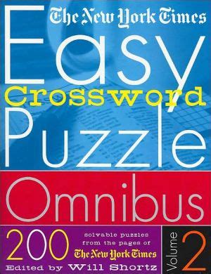 New York Times Easy Crossword Puzzle Omnibus: 200 Solvable Puzzle