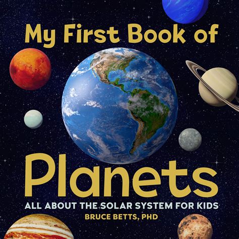 My First Book of Planets: All About the Solar System for Kids by Bruce ...