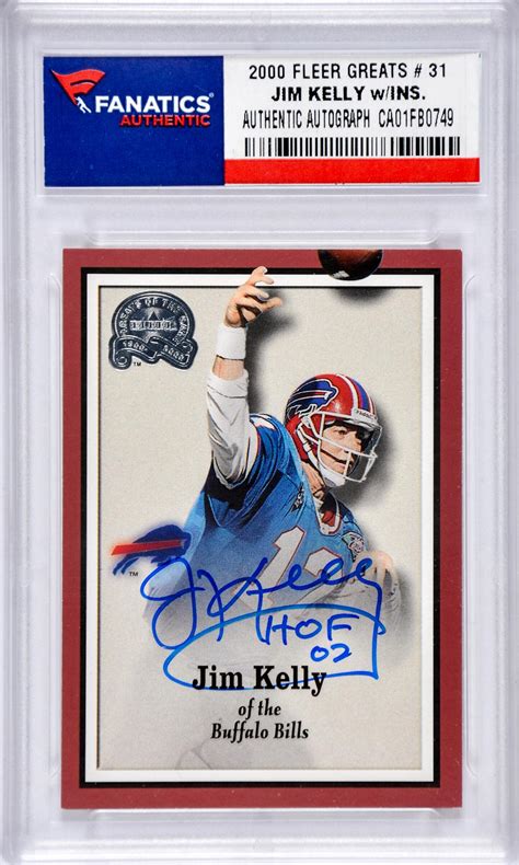 Jim Kelly Buffalo Bills Autographed 2000 Fleer Greats # 31 Card with HOF 02 Inscription